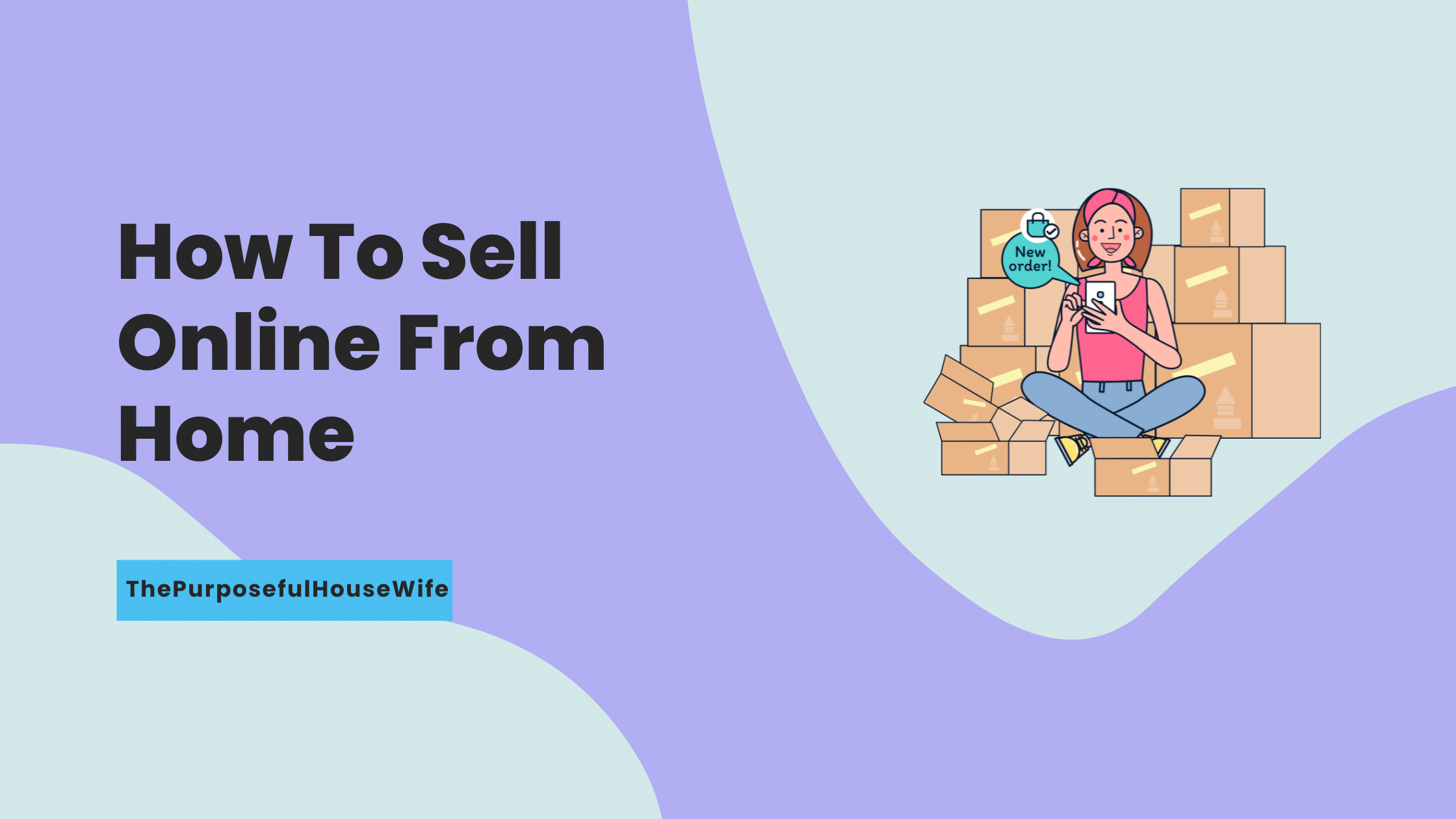 How To Sell Online From Home - ThePurposefulHouseWife