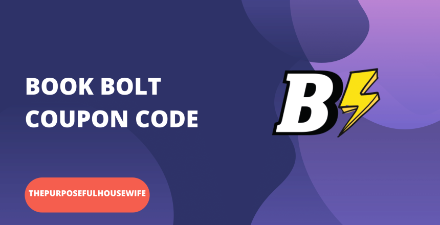 Book Bolt Coupon Code - ThePurposefulHouseWife